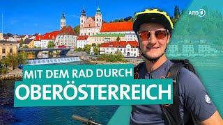 Oberösterreich: 460 km mit dem Fahrrad zwischen Steyr und Krems | ARD Reisen