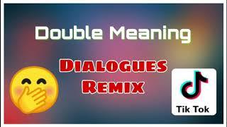 Tiktok Trending Double Meaning Dialogues Dj Remix