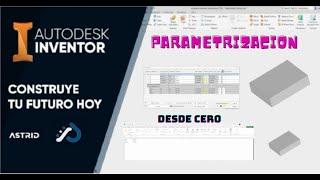 PARAMETRIZAR DESDE CERO (PRINCIPIANTES)  | AUTODESK INVENTOR