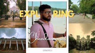 CHANDANNAGAR TOUR | IPHONE 15 VLOG | EPISODE 1