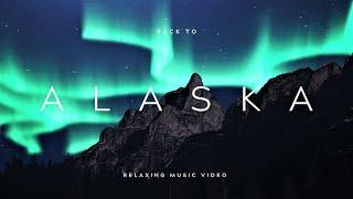 Alaskan Wilderness Serenity 4K 2024: Explore with Relaxing Piano Music ️
