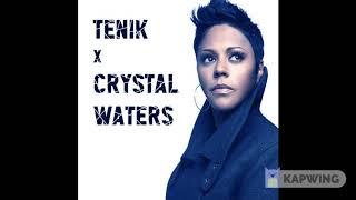 Crystal Waters - Gypsy Woman (She's Homeless) (Tenik Remix)