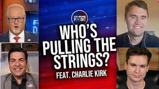 FlashPoint: Debates Ahead! Who's Pulling the Strings? Feat. Charlie Kirk