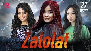 Zalolat (o'zbek serial) | Залолат (узбек сериал) 27-qism #UydaQoling