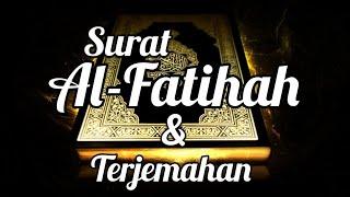 Surat Al-Fatihah - Terjemahan Indonesia,Latin,Arab || Suara Merdu