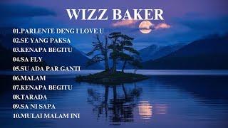 WIZZ BAKER - PARLENTE DENG I LOVE U | FULL ALBUM 2024