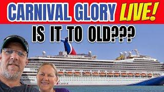 Carnival Glory.  Is a 21 year old ship Good or BAD?!?  LIVE with Tall Man Cruise Adventures