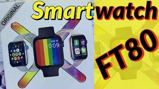 Smartwatch FT80 vs W26 W46 W8 T900 G500