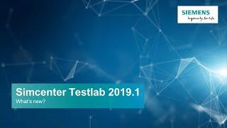 Simcenter Testlab 2019.1  What's New