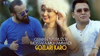 Osman Navruzov & Mostafa Mohammadi - Gozlari karo | Осман & Мостафа Мохаммади - Гозлари каро