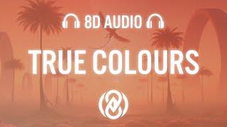 Becky Hill - True Colours (Lyrics) | 8D Audio 