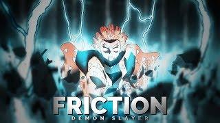 Demon Slayer | Friction