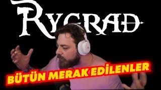 ELRAENN RYGRAD İLE İLGİLİ ÖNEMLİ SORULARI YANITLADI