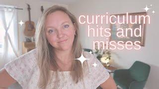 CURRICULUM HITS + MISSES || WHAT WORKED, WHAT DIDN'T, AND WHY