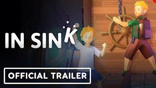 In Sink - Official Launch Trailer