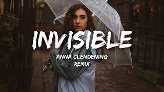 Anna Clendening - Invisible (Lyrics) Justin Caruso Remix