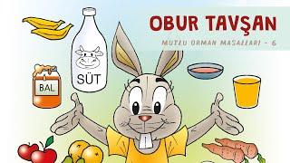 Obur Tavşan - 5 Masal Sorusu - Sesli Masal Dinle - Okul Öncesi Eğitim