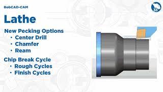 BobCAD CAM V33 Lathe- New Pecking and Chip Break Options