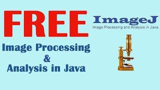 How to Download and Install ImageJ | Image Processing and Analysis in Java.