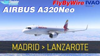 FlyByWire Airbus A320Neo:  Madrid   Lanzarote | Iberia | MSFS2020 | Active Sky