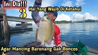 Tiga Hal Yang Wajib Di Ketahui Saat Mancing Baronang Agar Tidak Boncos