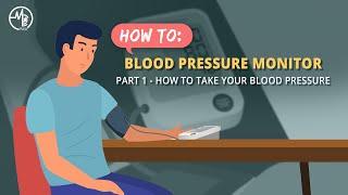 HOW TO: How To Take Your Blood Pressure | Medical Channel Asia