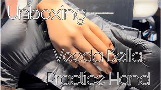 Unboxing Veeda Bella Practice Hand @veedabella1969