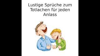 Lustige Sprüche zum Totlachen für jeden Anlass