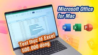 Microsoft Office cho Mac có tệ như lời đồn?