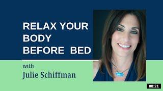 Relax your body before bed: Tapping with Julie Schiffman to wind down for the night