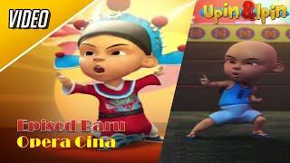 Full Movie Upin & Ipin Musim 6 - Opera Cina -  Upin Ipin Terbaru 2012