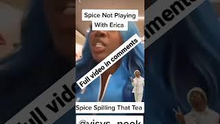 Spice Not Playing with Erica  #loveandhiphop #ericamena #spice #yisysnook