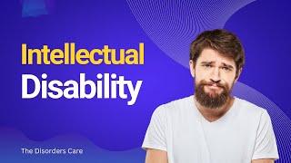 Intellectual Disability | Symptoms and Causes of Intellectual Disability