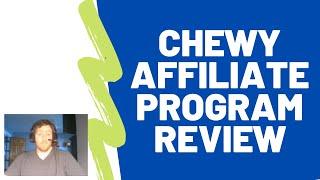 Chewy Affiliate Program Review - Can You Make Money With It?