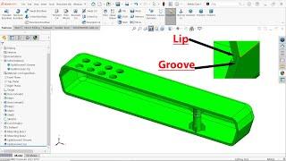 Solidworks Fastening feature Lip and Groove