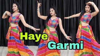 Haye Garmi | New Haryanvi DJ Song 2024 | एक तो नई बन्नो या थारी | Khushi Baliyan | Dev Chouhan |