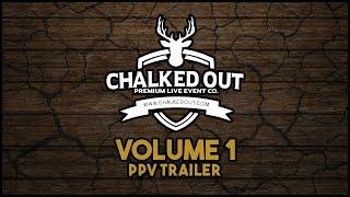 Chalked Out: Volume 1 (PPV TRAILER)