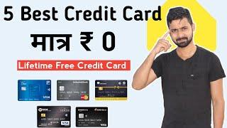 Top 5 banks lifetime free credit card| 5 बैंको के ₹0 चार्जेस वाले क्रेडिट कार्ड