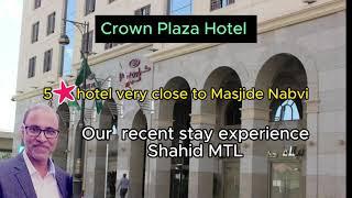 Crown Plaza Hotel Madinah full review