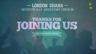 LONDON GHANA SDA CHURCH MORNING SERVICE - 12/10/2024