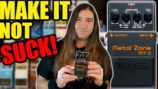 How to NOT make this Pedal SUCK! | Boss MT-2 Metal Zone | PEDAL TALK EP.3