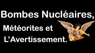 Météorites, B.Nucléaires et l'Avertissement - Message de St Michel à Luz de Maria 10 Juin 2024