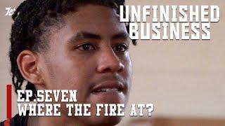 UNFINISHED BUSINESS | EP. SEVEN | "WHERE THE FIGHT AT?" | LAKE TAYLOR TITANS