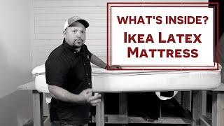 The Anatomy of a Mattress: Ikea Latex Mattress