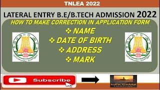 TNLEA 2021 || Lateral Entry B.E/B.Tech Admission 2022 How to Correct Application Form || Info Camp