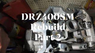 DRZ400SM Engine Rebuild Part 2 Cam Removal Head Inspection