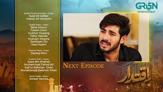 Iqtidar Episode 44 | Teaser | 13th February 2025 | Anmol Baloch - Ali Raza - Green TV Entertainment