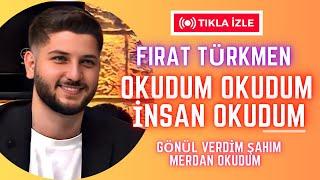 İnsan okudum (Fırat Türkmen)