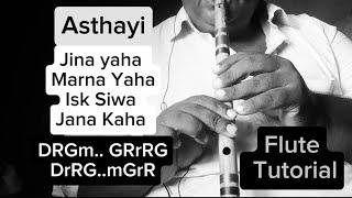 Jina Yahan Marna Yahan l Flute lesson # 94 l The Flute Expression