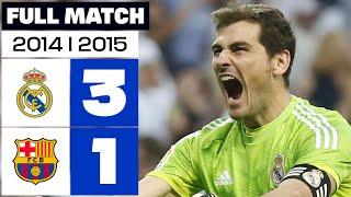 Real Madrid 3-1 FC Barcelona | PARTIDO COMPLETO | LALIGA EA SPORTS 2014/15